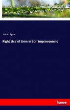 Right Use of Lime in Soil Improvement