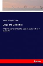 Quips and Quiddities