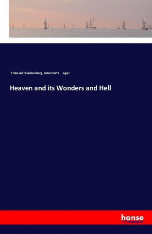 Heaven and its Wonders and Hell