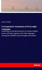 A Comparative Vocabulary of Forty-eight Languages