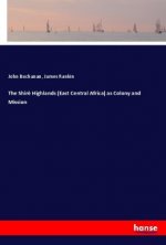 The Shir? Highlands (East Central Africa) as Colony and Mission