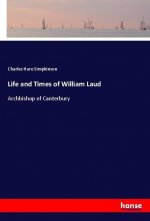 Life and Times of William Laud