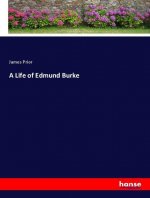 A Life of Edmund Burke
