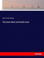 The Great West and Pacific Coast
