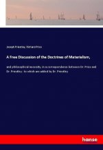 A Free Discussion of the Doctrines of Materialism,