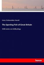 The Sporting Fish of Great Britain