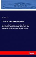 The Picture Gallery Explored