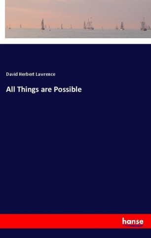 All Things are Possible