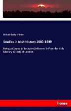 Studies in Irish History 1603-1649