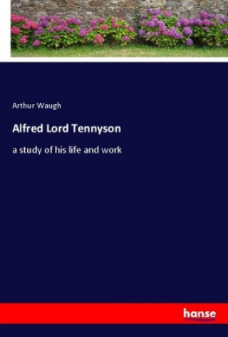 Alfred Lord Tennyson