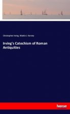 Irving's Catechism of Roman Antiquities