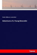 Adventures of a Young Naturalist