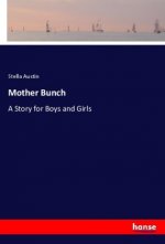 Mother Bunch