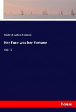 Her Face was her Fortune