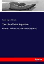 The Life of Saint Augustine