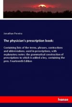 The physician's prescription book: