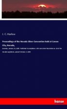 Proceedings of the Nevada Silver Convention held at Carson City, Nevada,