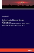 Orderly book of General George Washington,
