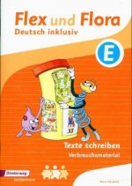 Flex und Flora - Deutsch inklusiv E. Texte schreiben. Verbrauchsmaterial