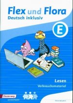 Flex und Flora - Deutsch inklusiv E. Lesen. Verbrauchsmaterail