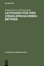 Leitfaden Fur Den Ziegeleimaschinen-Betrieb