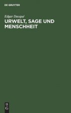 Urwelt, Sage Und Menschheit