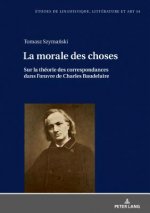 morale des choses; Sur la theorie des correspondances dans l'oeuvre de Charles Baudelaire