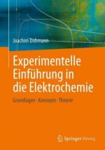 Experimentelle Einfuhrung in Die Elektrochemie