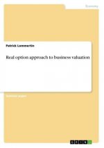 Real option approach to business valuation