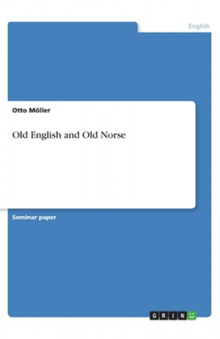 Old English and Old Norse