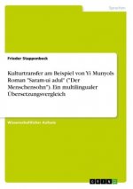 Kulturtransfer am Beispiel von Yi Munyols Roman 