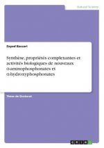 Synth?se, propriétés complexantes et activités biologiques de nouveaux ?-aminophosphonates et ?-hydroxyphosphonates