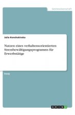 Nutzen eines verhaltensorientierten Stressbewältigungsprogramms für Erwerbstätige