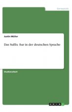 Das Suffix -bar in der deutschen Sprache
