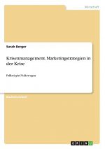 Krisenmanagement. Marketingstrategien in der Krise