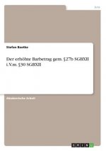 Der erhöhte Barbetrag gem. §27b SGBXII i.V.m. §30 SGBXII