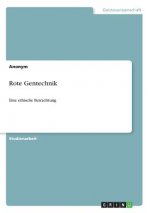 Rote Gentechnik