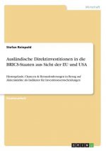 Ausländische Direktinvestitionen in die BRICS-Staaten aus Sicht der EU und USA