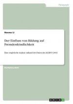 Der Einfluss von Bildung auf Fremdenfeindlichkeit