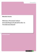 Welches Potential haben Druckluftspeicherkraftwerke in Norddeutschland?