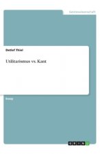 Utilitarismus vs. Kant