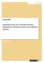 Digitalisierung des Zahlungsverkehrs. Bargeldloses Bezahlen unter einer digitalen Agenda