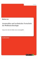 Atomwaffen und technischer Fortschritt der Waffentechnologie