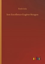 Son Excellence Eug?ne Rougon