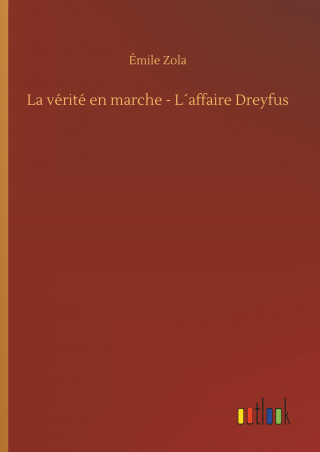 La vérité en marche - L'affaire Dreyfus