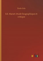 Ed. Manet: étude biographique et critique