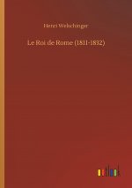Le Roi de Rome (1811-1832)