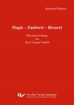 Magie ? Zauberei ? Hexerei