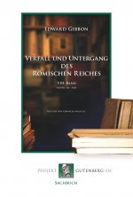 Verfall und Untergang des Römischen Reiches. VIII. Band