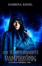 Der selbsternannte Vampirkönig